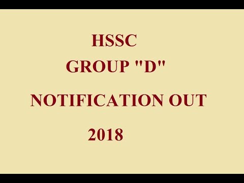 HSSC GROUP D NOTIFICATION OUT 2018/ ADV 04/2018