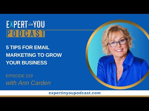 Episode 219 - 5 Tips for Email Marketing to Grow Your Business