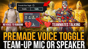 How To Enable Only Team Up Mic in PUBG/BGMI || How To Use Premade Voice Toggle in PUBGM/BGMI