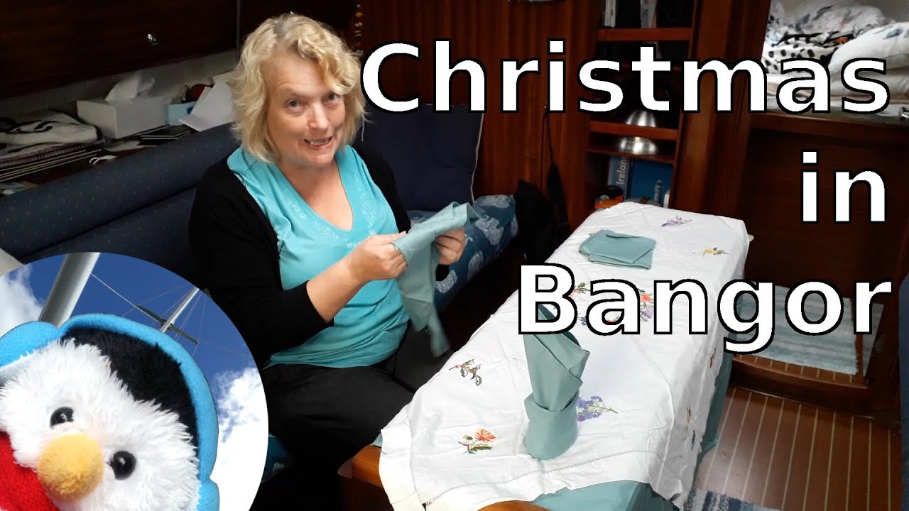 Christmas in Bangor - Winter sailing - Ep. 115