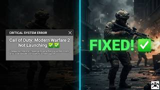 How to Fix Call Of Duty Modern Warfare 2 Not Launching ✅