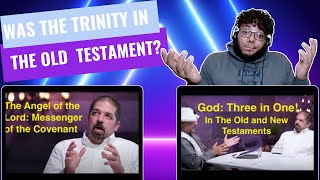 Is The Trinity In The Old Testament??? Ep. 11 & 12 Reaction: (Anthony Rodgers & Al Fadi)