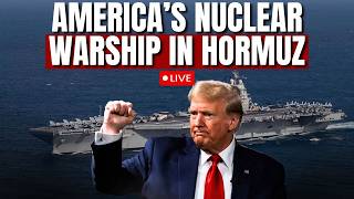 America Deploys Nuclear Warship In Hormuz | America Iran War Latest Updates | Iran War LIVE