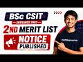 BSc CSIT Entrance 2083: 2nd Merit List Notice Published | What You Need to Know