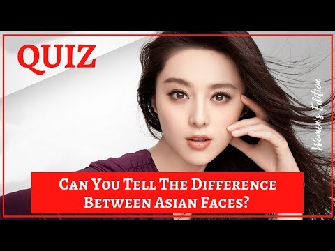 Can You Tell The Difference Between Chinese, Japanese, And Korean Faces? [Women's QUIZ]