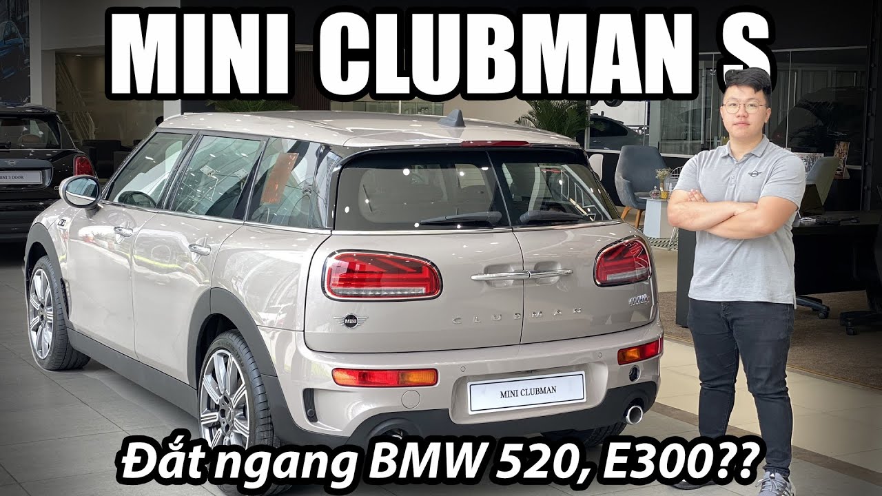 MINI Cooper S Clubman 2025: Công nương quý tộc thích đua xe | Phan Xe Đức 0984581159