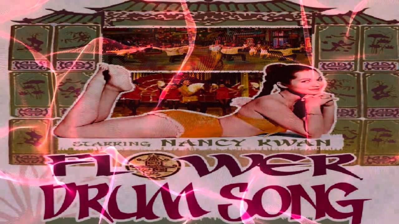I Enjoy Being A Girl 。From The Movie, The Flower Drum Song 。Nancy Kwan