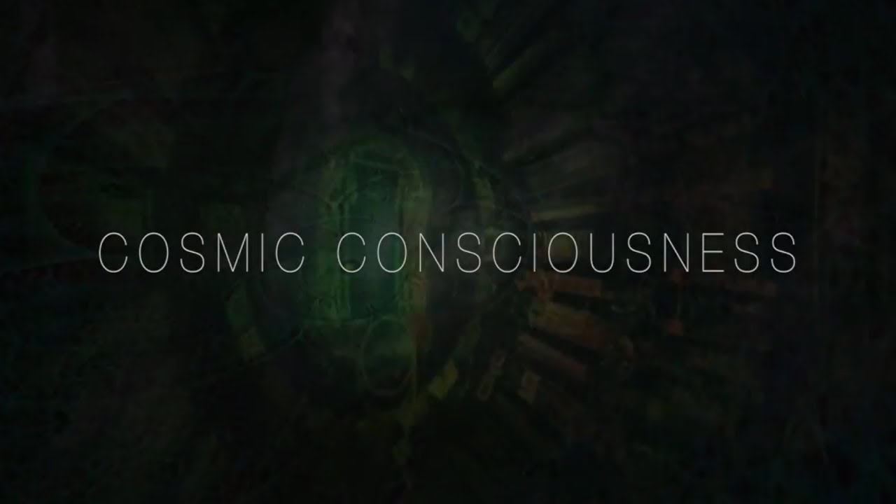 ⁣Cosmic Consciousness