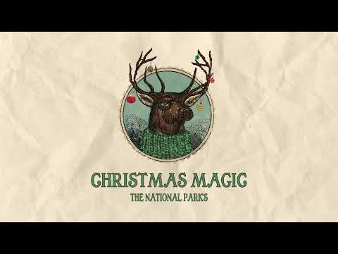 The National Parks || Christmas Magic (Official Visualizer)