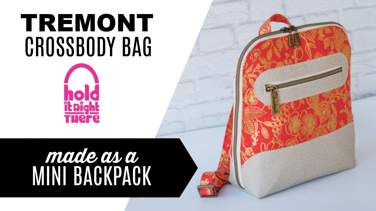 How to make the Tremont Crossbody Bag as a Mini Backpack (BONUS