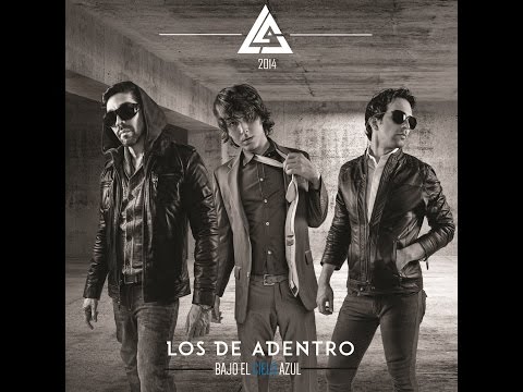 Bajo el Cielo Azul - Los De Adentro