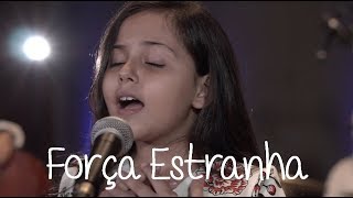 FORÇA ESTRANHA