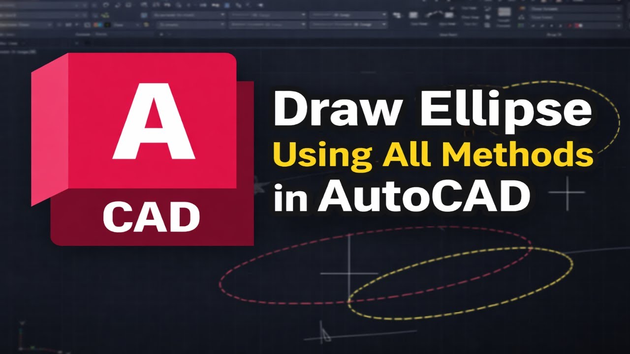 Как нарисовать эллипс всеми способами в AutoCAD (полное руководство)