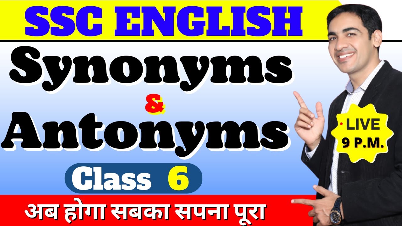 SSC MTS 2023 English की तैयारी Synonyms and Antonyms Class 6 Naukri