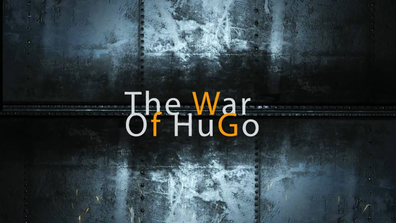 The war of Hugo - YouTube