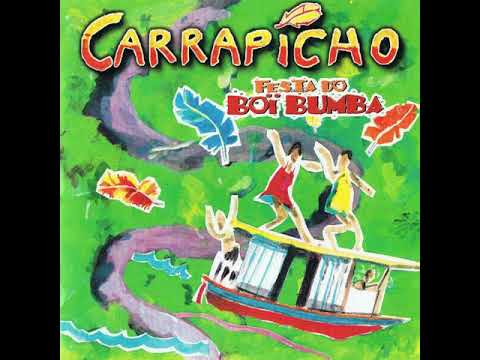 Carrapicho - 6. Kananciuê | Festa de Boi Bumbá (1996)