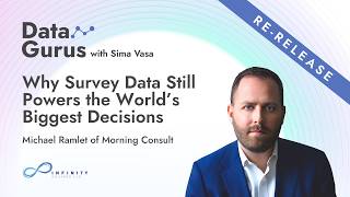 Why Survey Data Still Powers the World’s Biggest Decisions with Michael Ramlet of Morning Consult