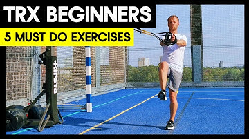 5 TRX Exercises ALL Beginners Need To Know