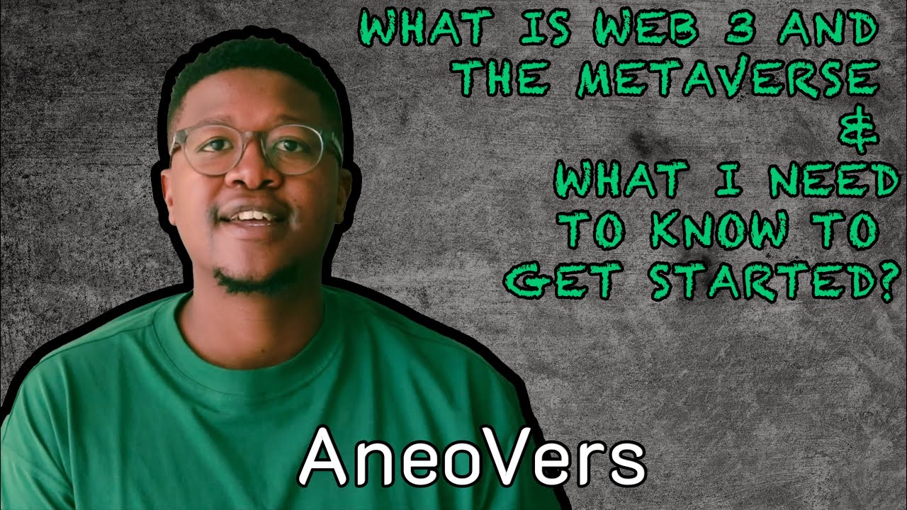 ANEOVERS | EP 3 | WHAT IS WEB 3 AND THE METAVERSE & WHAT I NEED TO KNOW ...