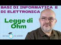Legge di Ohm - Basi di informatica ed elettronica