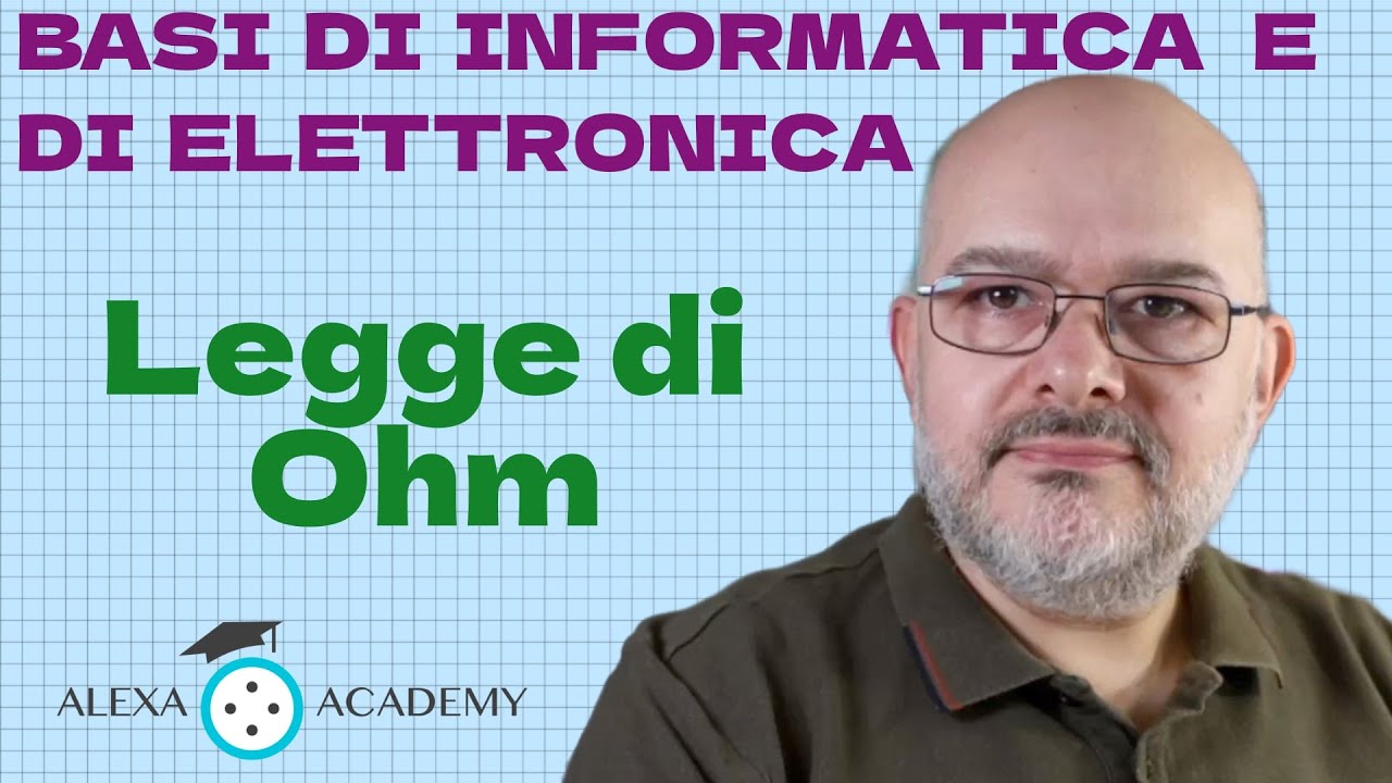 Legge di Ohm - Basi di informatica ed elettronica
