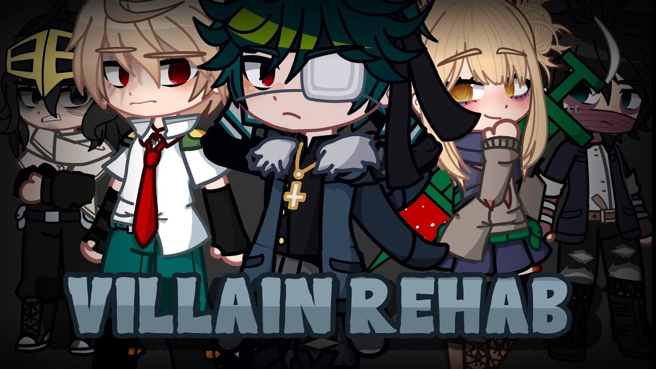 villian rehab[]pt1:"The Beginning"[]remade[]upcoming bkdk?👀[]