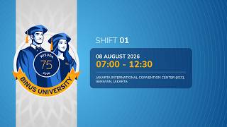 Wisuda 75 BINUS University - Shift 1