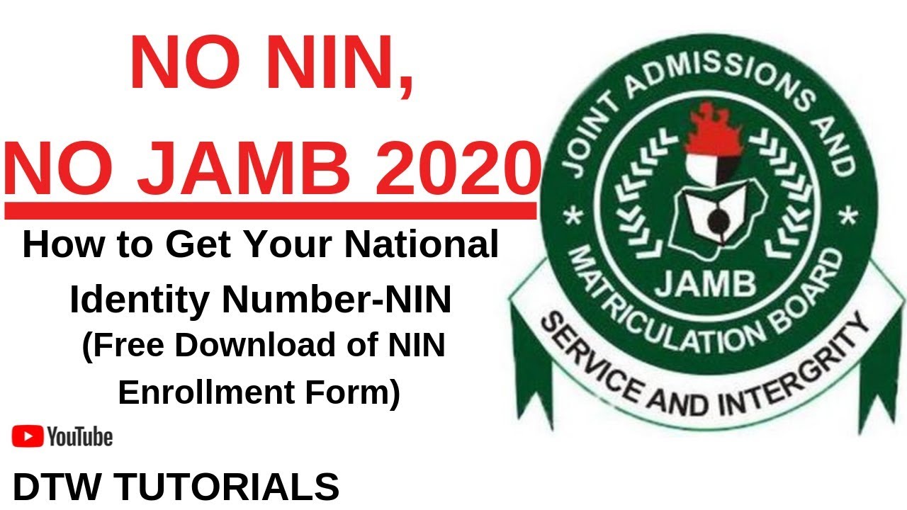 No NIN, No JAMB 2020- How to get your Nigerian National Identity Number