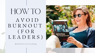 Tips for leaders- How to avoid burnout ( in 2024)