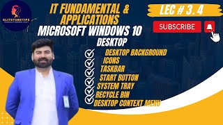 What is Desktop Exploring Your Windows 10 Desktop.