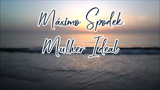 Máximo Spodek, Mulher Ideal, Brazilian Greatest Hits Love song Bossa, Romantic Piano Instrumental