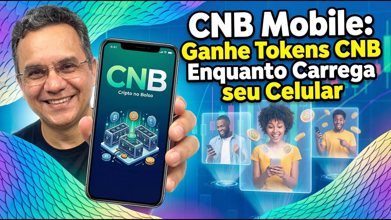 CNB LANÇA O APLICATIVO CNB MOBILE - GANHE TOKENS CNB CONECTANDO SEU CELULAR NA TOMADA