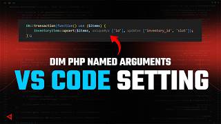 VS Code Setting: Dim PHP Named Arguments (PHP + Intelephense Trick)
