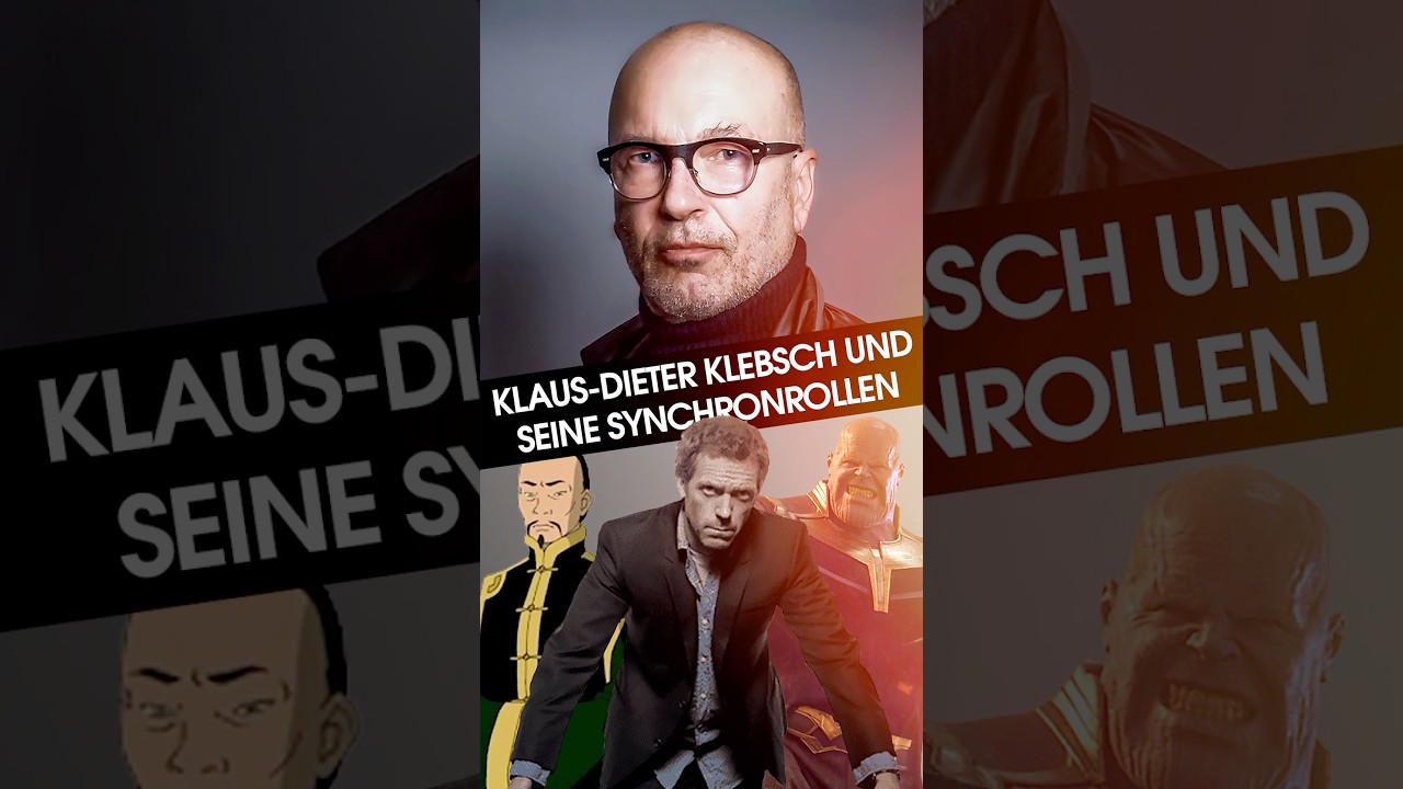 Klaus-Dieter Klebsch und seine Synchronrollen