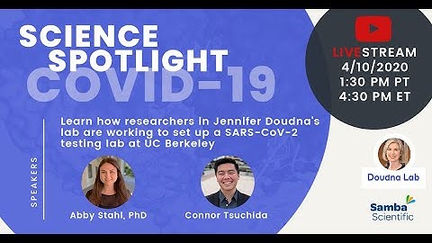 COVID-19 interview: Doudna Lab at UC Berkeley