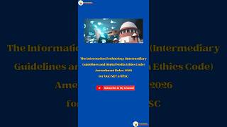 IT Rules 2026 Explained | Intermediary Guidelines &amp; Digital Media Ethics Code Amendment | UPSC #ugc