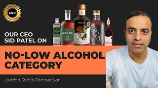 No-Low Alcohol Category Take By Our CEO Sid Patel