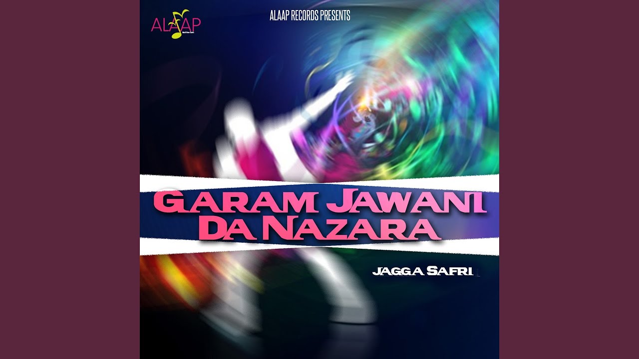 Garam Jawani Da Nazara