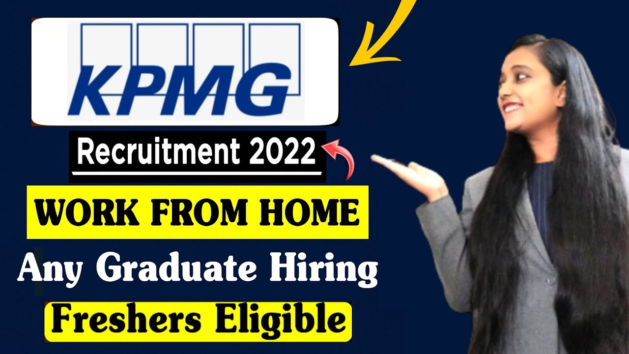 KPMG Recruitment 2022 | Work From Home Jobs | Jobs For Freshers 2022 | KPMG Jobs for Freshers | Jobs