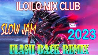 SLOW JAM FLASH BACK BATTLE MIX 2023 // ILOILO MIX CLUB DJ's ✔//DISCO BATTLE MIX.