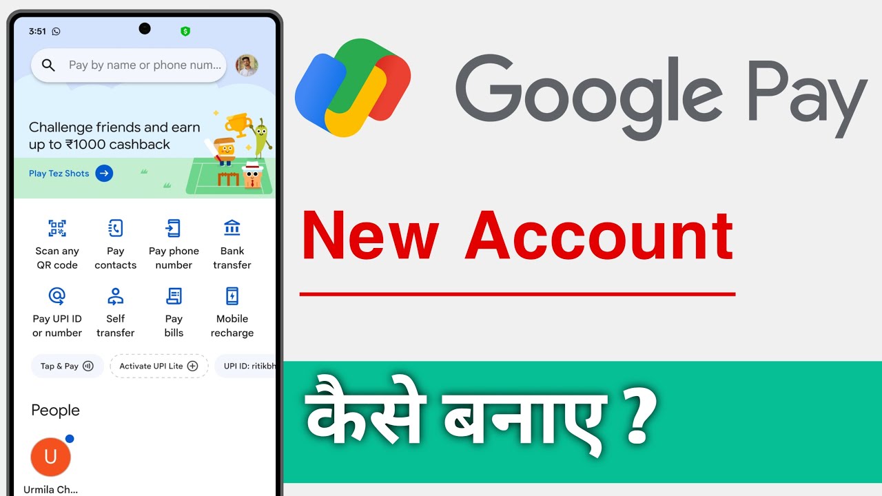 Google Pay New Account Kaise Banaye, GPay New Account Create