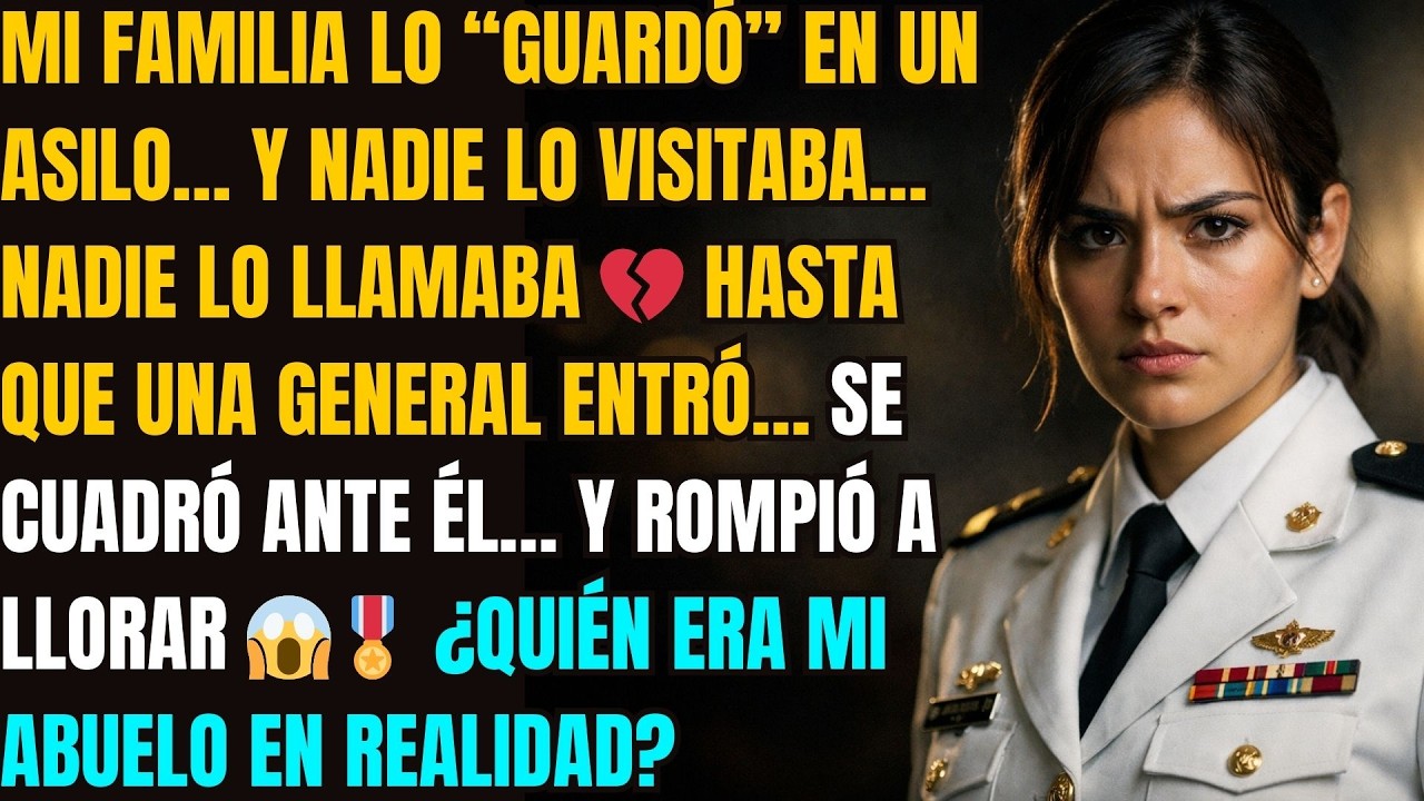 DEJARON a Mi ABUELO en Un ASILO… y Una GENERAL Lo SALUDÓ Como Si Fuera Su PADRE 😱🎖️