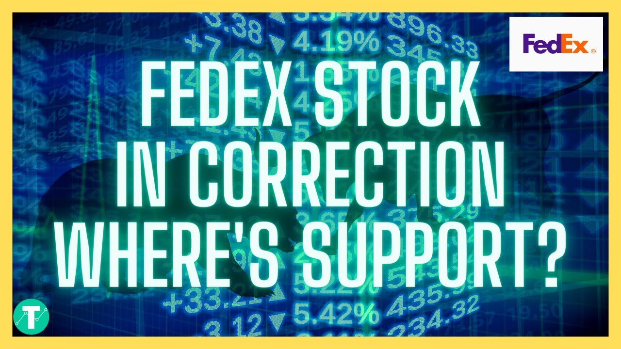 FedEx Stock Falls into Correction! How Far Will FDX Stock Fall? Where's Support Prices? FDX Analysis