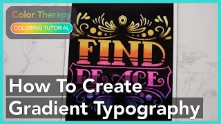 Coloring Tutorial: How to Ceate Gradient Typography with Color Therapy App screenshot 1