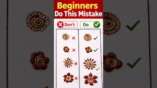 Dont Vs Do Mehandi Design Beginners Do Mistake