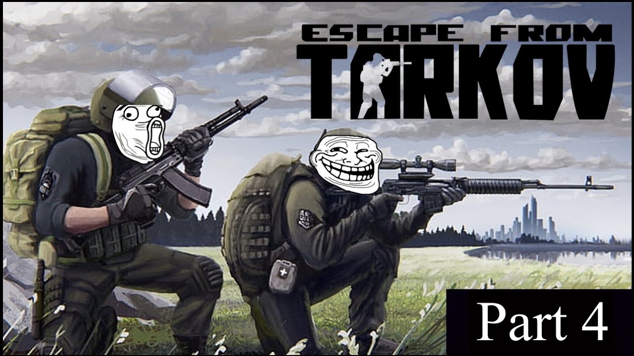 Escape From Tarkov - Funny and Stupid Moments (Part 4) - YouTube