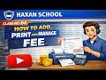How to Add, Manage & Print Student Fees | Haxan School Fee Module Tutorial Pakistan