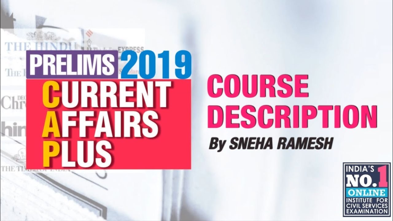 CURRENT AFFAIRS PLUS 2019 - AN EXCLUSIVE PRELIMS CURRENT AFFAIRS PROGRAMME | EKAM IAS