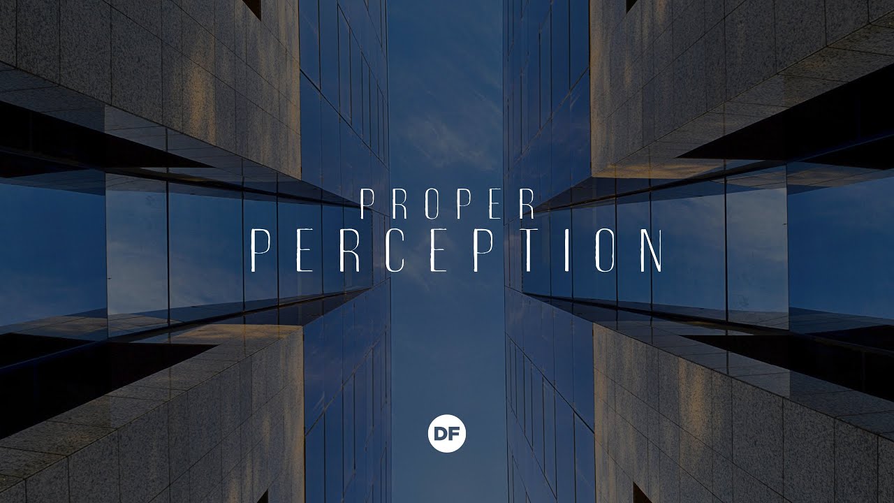 Proper Perception
