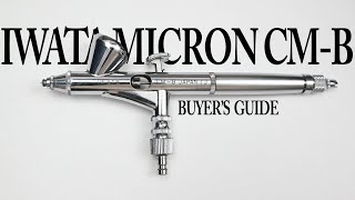 Buying an IWATA CUSTOM MICRON? Watch this first